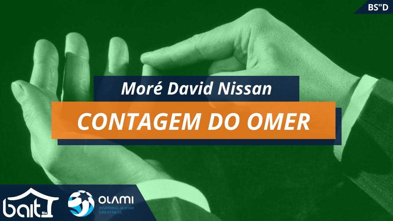 Contagem do Omer – Prof. David Nissan