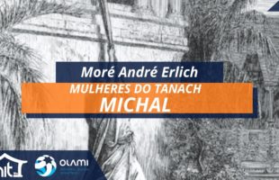 Mulheres do Tanach – Michal