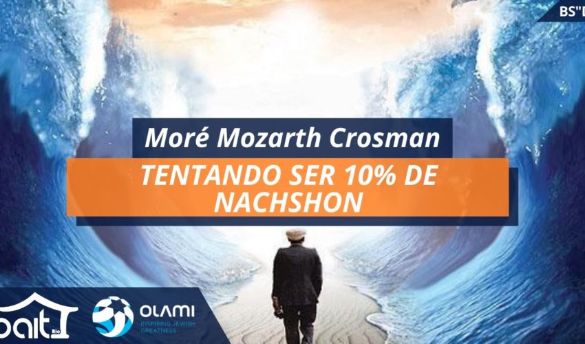 Tentando Ser 10% de Nachshon