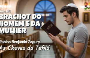 As chaves da Tefilá – Aula 04: O homem e a mulher