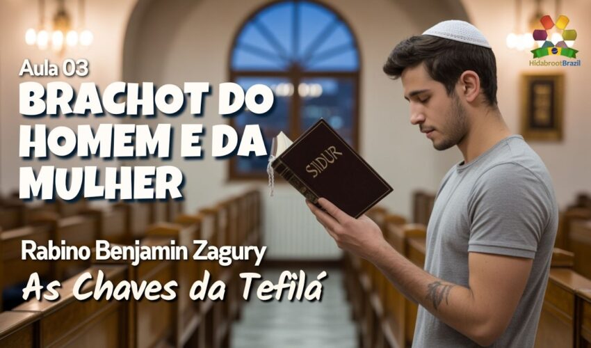 As chaves da Tefilá – Aula 04: O homem e a mulher